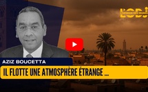 Il flotte une atmosphère étrange dans le royaume du Maroc...