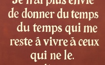 🎵 Je n’ai plus envie de donner mon temps à ceux qui ne le méritent pas
