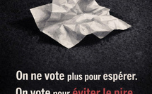 ON NE VOTE PLUS POUR ESPÉRER. ON VOTE POUR ÉVITER LE PIRE