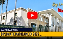[viéo] : Diplomatie marocaine en 2025, difficile de faire mieux !