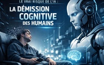 Le vrai risque de l'IA : La démission cognitive des humains