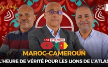 🔴Live streaming : Maroc–Cameroun : l’heure de vérité pour les Lions de l’Atlas