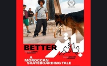 BETTER: l’histoire d’un pro-skater et d’une scène qui s’invente entre Rabat et Barcelone