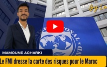 [vidéo] : Horizon 2026 : Le FMI dresse la carte des risques pour le Maroc