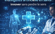 Intelligence artificielle en santé : innover sans perdre le sens