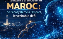 L’intelligence artificielle au Maroc : de l’écosystème à l’impact, le véritable défi