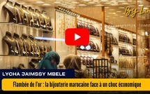 [vidéo] : Flambée de l’or : la bijouterie marocaine face à un choc économique