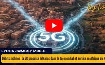 [vidéo] : Débits mobiles : la 5G propulse le Maroc dans le top mondial et en tête en Afrique du Nord