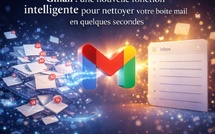 Gmail : une nouvelle fonction intelligente pour nettoyer votre boîte mail en quelques secondes