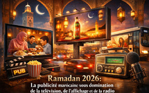 ​Ramadan 2026 : la publicité marocaine sous domination de la télévision, de l’affichage et de la radio