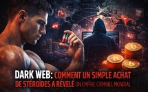 Dark Web.. Comment un simple achat de stéroïdes a révélé un empire criminel mondial..