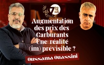 7ème Sens avec Oussama Ouassini : Augmentation des prix des Carburants / Une réalité (im) prévisible ?