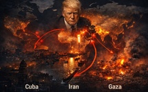 Cuba, Iran, Gaza : la géographie du pillage selon Trump !