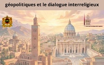 Conférence Vatican/Maroc sur les défis géopolitiques et le dialogue interreligieux