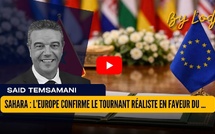 Sahara : l’Europe confirme le tournant réaliste en faveur du cadre marocain