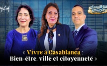 Vivre à Casablanca : bien-être, ville et citoyenneté : الدار البيضاء هي وناسها
