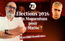7ème sens avec Rachid Boufous : Élections 2026 / Un Momentum pour le Maroc ?