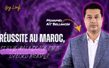 [vidéo] : Réussite au Maroc, et si le vrai blocage était d’abord mental ?