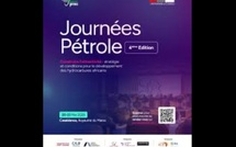 4e édition des Journées Pétrole : construire l’attractivité pour développer les hydrocarbures africains