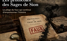 Les protocoles des Sages de Sion, le piège du faux qui continue d’empoisonner l’histoire..