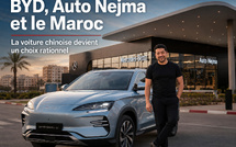 BYD, Auto Nejma et le Maroc : la voiture chinoise n’est plus une curiosité, elle devient un choix rationnel