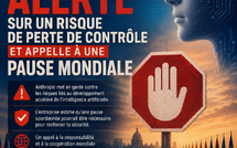 Anthropic Claude alerte sur un risque de perte de contrôle et appelle à une pause mondiale.