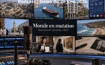 Podcast : News du 26 Juin 2026