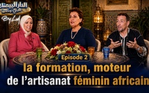 Episode 2 - Spécial Dar Maalma Expo 2026 : la formation, moteur de l’artisanat féminin africain 