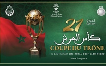 Golf : la 21e Coupe du Trône se tiendra du 6 au 11 juillet au Royal Golf de Cabo Negro