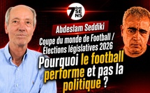 7ème Sens avec Abdeslam Seddiki : Élections législatives 2026 / Pourquoi le football performe et pas la politique?