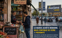 Le Maroc achète moderne, mais continue de vivre à proximité de son épicier 