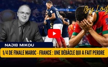 1/4 de finale Maroc - France : une débâcle qui a fait perdre à cette Coupe du Monde son grain de beauté