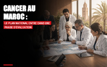 Cancer au Maroc : le plan national entre dans une phase d'évaluation