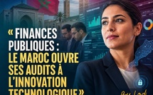 INSTITUTIONS — Finances publiques : le Maroc ouvre ses audits à l’innovation technologique