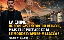 ​La Chine ne sort pas encore du pétrole, mais elle prépare déjà le monde d’après-Malacca !