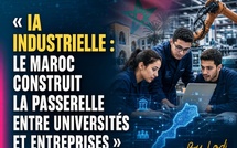 FORMATION — IA industrielle : le Maroc construit la passerelle entre universités et entreprises