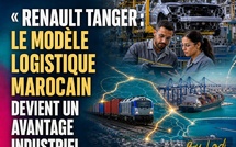 INDUSTRIE — Renault Tanger : le modèle logistique marocain devient un avantage industriel