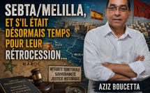 Sebta / Melilla, et s'il était désormais temps pour leur rétrocession...