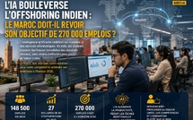 L’IA bouleverse l’offshoring indien : le Maroc doit-il revoir son objectif de 270 000 emplois ?