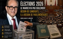 Élections 2026 : le Maroc n’a pas seulement besoin de candidats, il a besoin de parlementaires