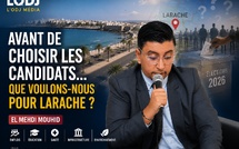 ​Avant de choisir les candidats… que voulons-nous pour Larache ?