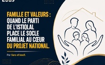 Famille et valeurs : quand le Parti de l’Istiqlal place le socle familial au cœur du projet national
