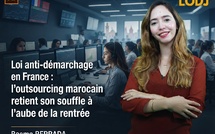 Loi anti-démarchage en France : l'outsourcing marocain retient son souffle à l'aube de la rentrée