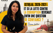Istiqlal 2026-2031 : et si la lutte contre la corruption devenait enfin une question de confiance ?