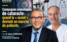Campagnes anarchiques de cataracte : quand le « social » devient un marché de patients