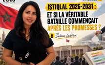 Istiqlal 2026-2031 : et si la véritable bataille commençait après les promesses ?