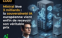 ​Mistral lève 3 milliards : la souveraineté IA européenne vient enfin de recevoir son véritable prix