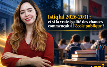 Istiqlal 2026-2031 : et si la vraie égalité des chances commençait à l’école publique ?