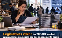 Législatives 2026 : les TPE-PME veulent remplacer les promesses par des engagements écrits