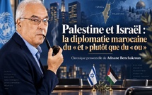 Palestine et Israël : la diplomatie marocaine du « et » plutôt que du « ou »